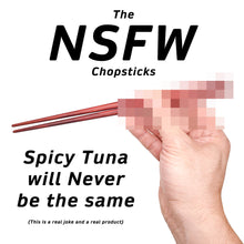 Load image into Gallery viewer, NSFW Chopsticks
