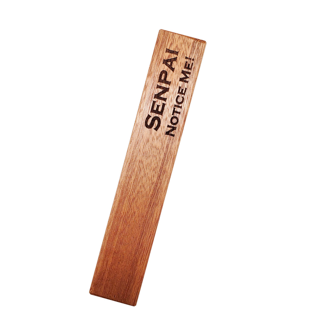 Senpai Notice Me Wood Bookmark